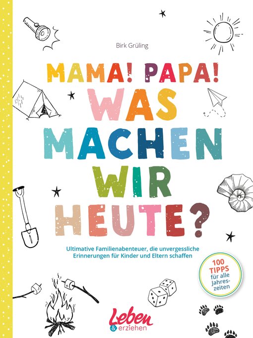 Title details for Mama, Papa, was machen wir heute? by Birk Grüling - Wait list